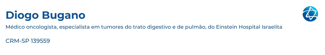 Diogo Bugano, CRM-SP 139559, Médico oncologista, especialista em tumores do trato digestivo e de pulmão, do Einstein Hospital Israelita Diogo Bugano, CRM-SP 139559, Médico oncologista, especialista em tumores do trato digestivo e de pulmão, do Einstein Hospital Israelita